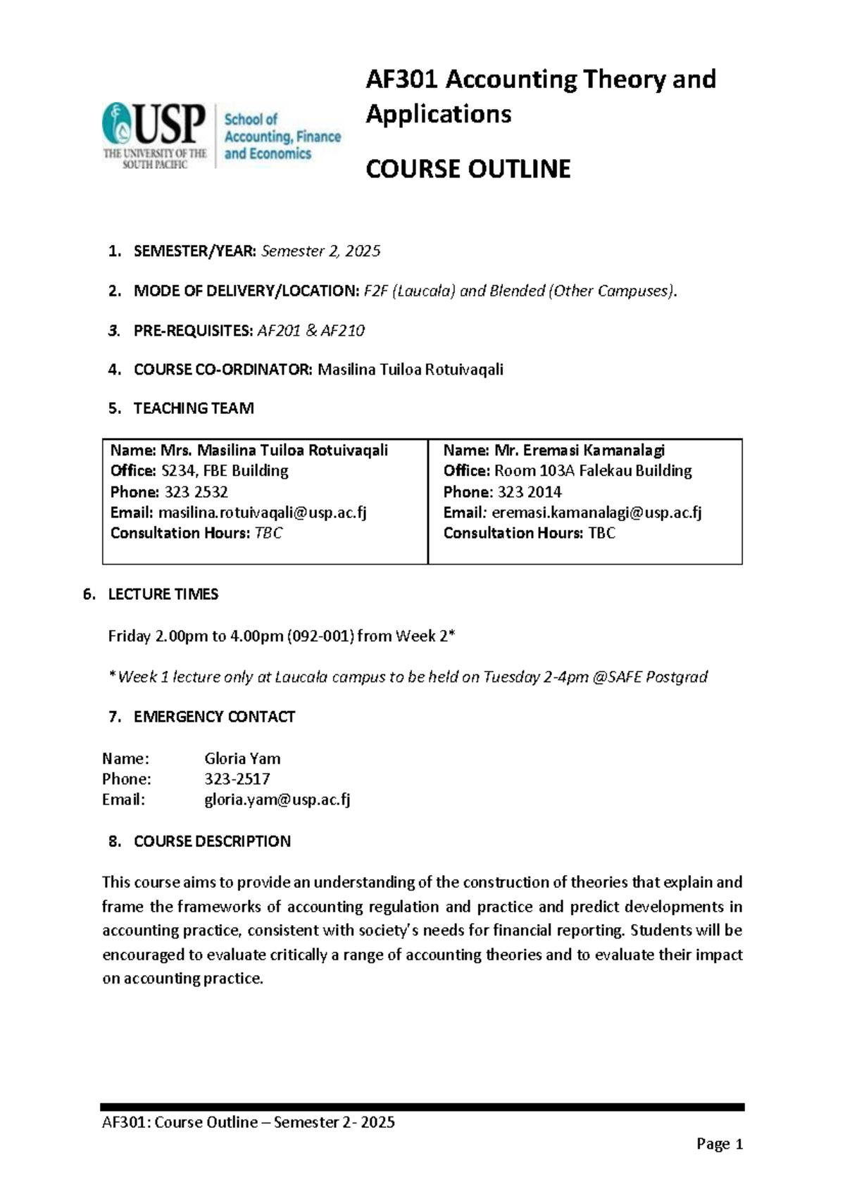 AF301 Accounting Theory and Applications Course Outline S2 2025 - Studocu