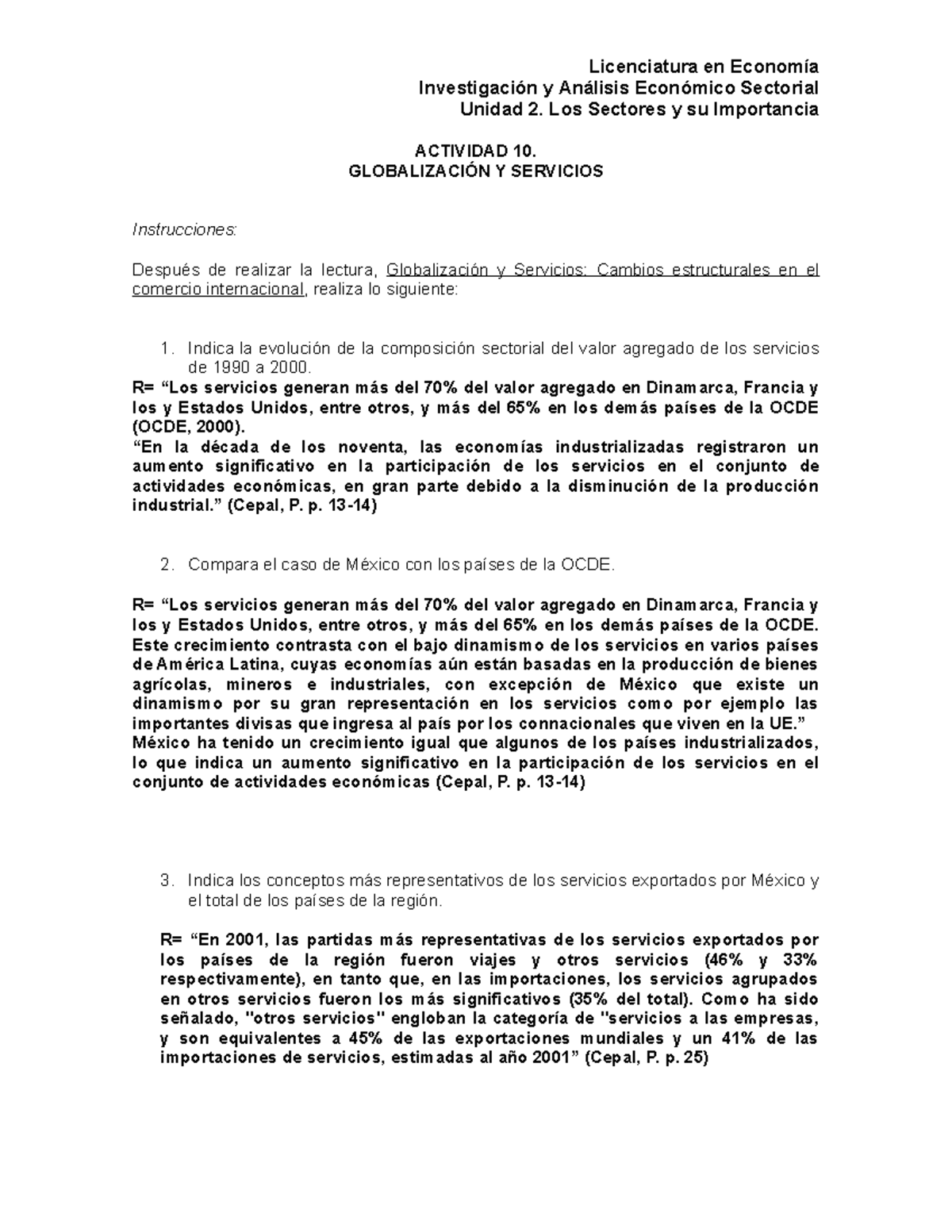 Globalización y Servicios en la Licenciatura en Economía - INAE - Studocu