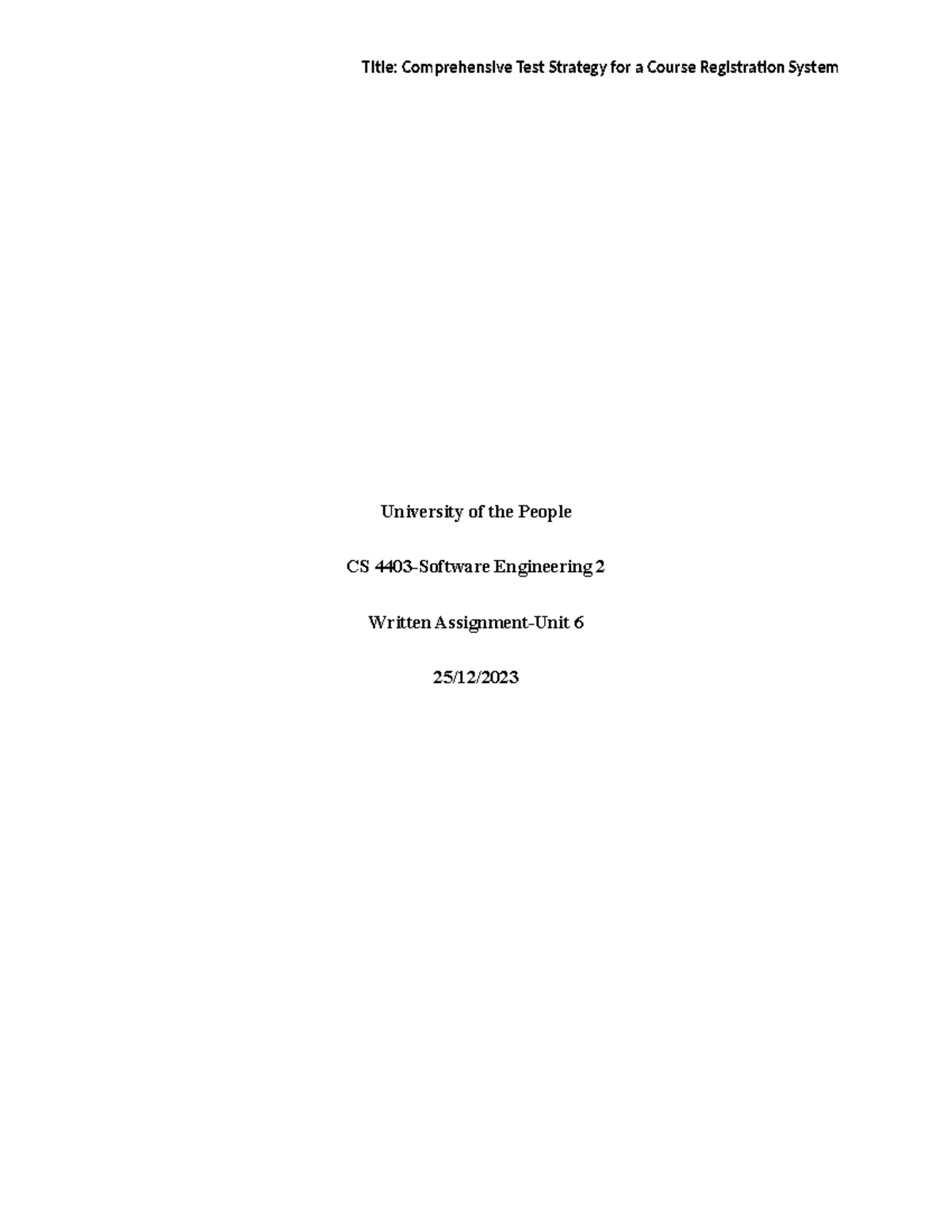 CS 4403 WA Unit 6 - Comprehensive Testing Strategy for Course ...