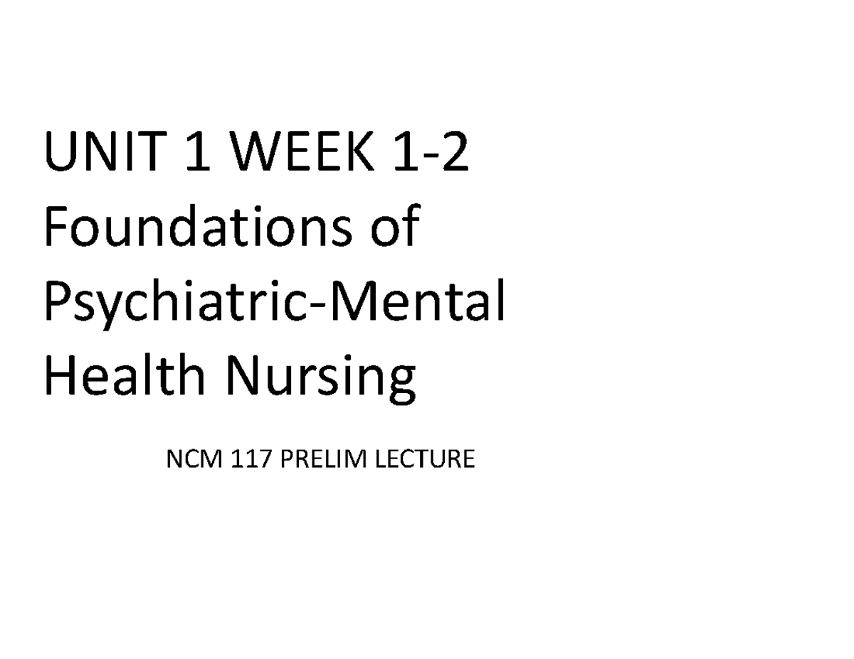 NCM 117 Prelim Lecture: Foundations of Mental Health Nursing - Studocu