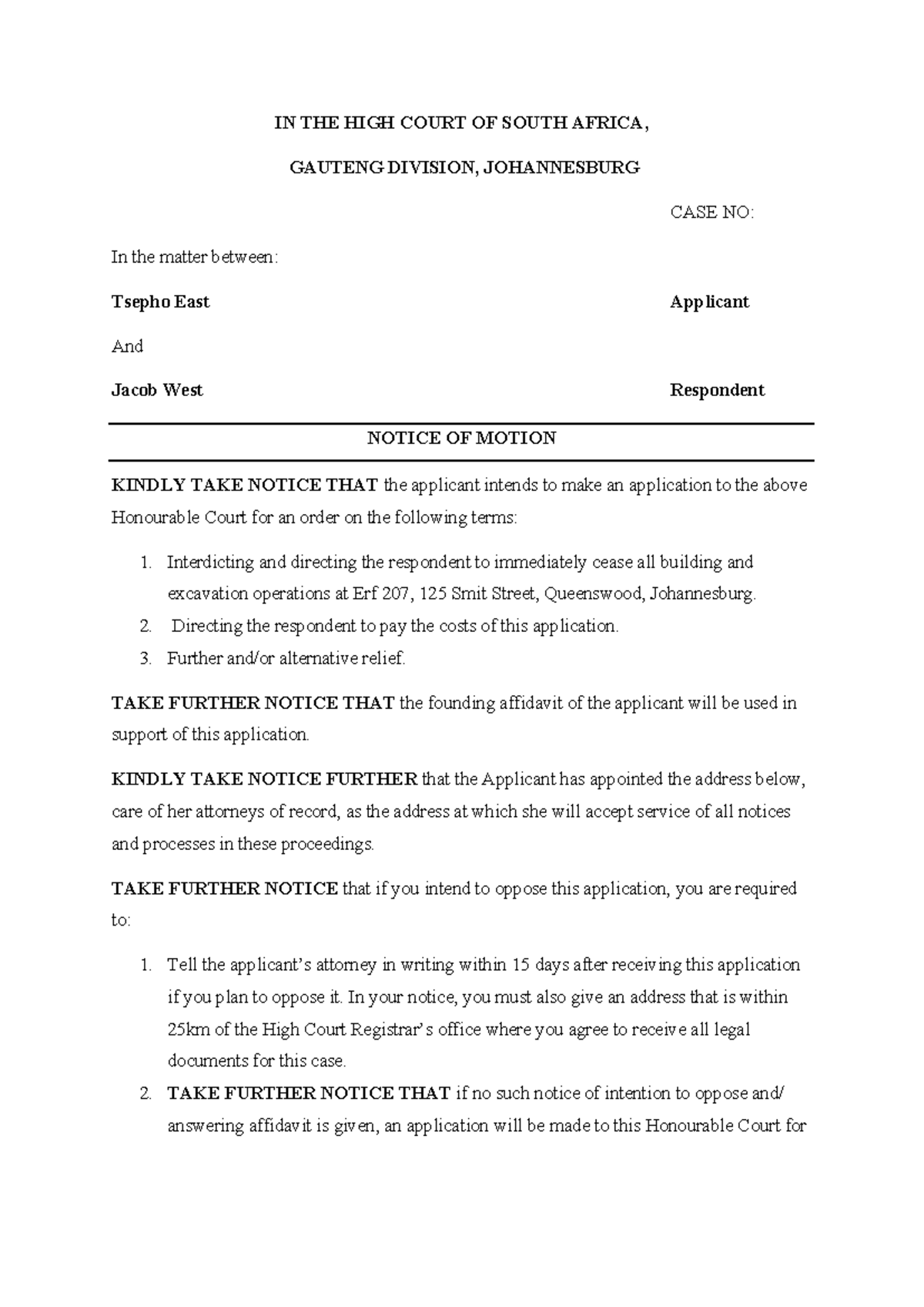 Civil Practical 7: Notice of Motion for Interdict - Tsepho East vs ...