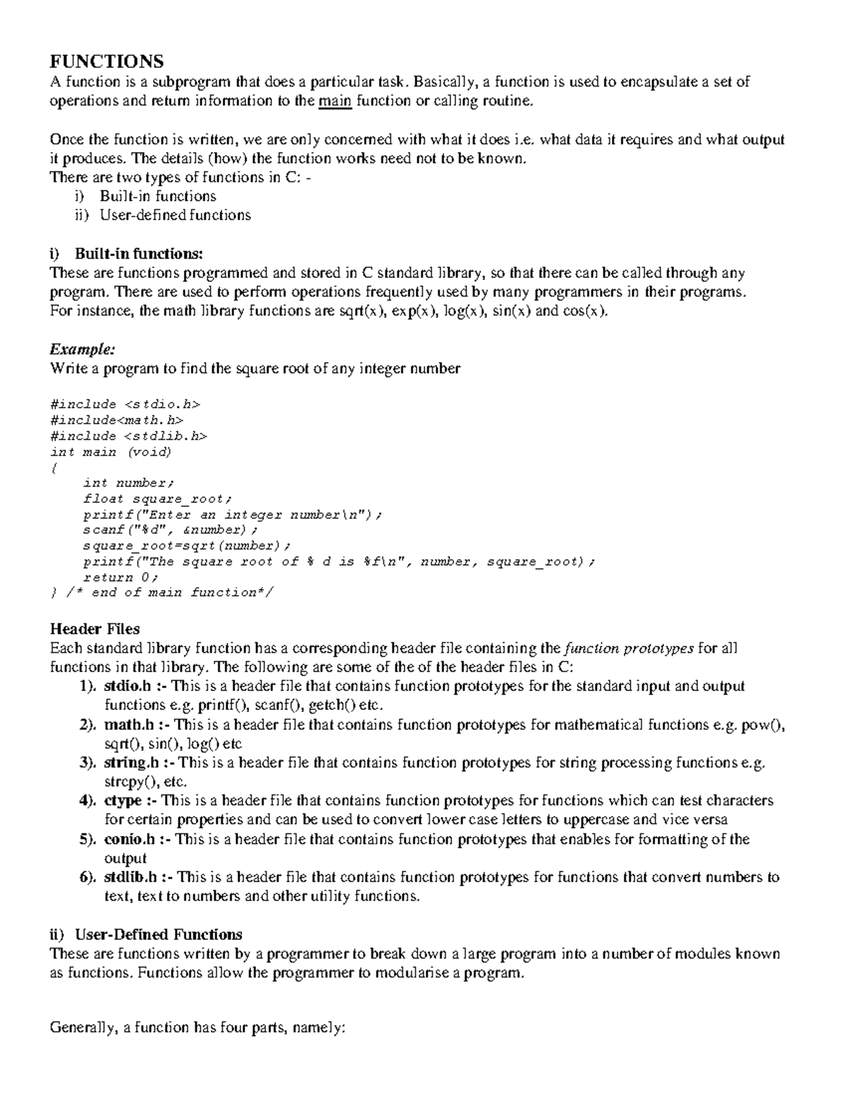 Functions Pointers - FUNCTIONS A function is a subprogram that does a ...