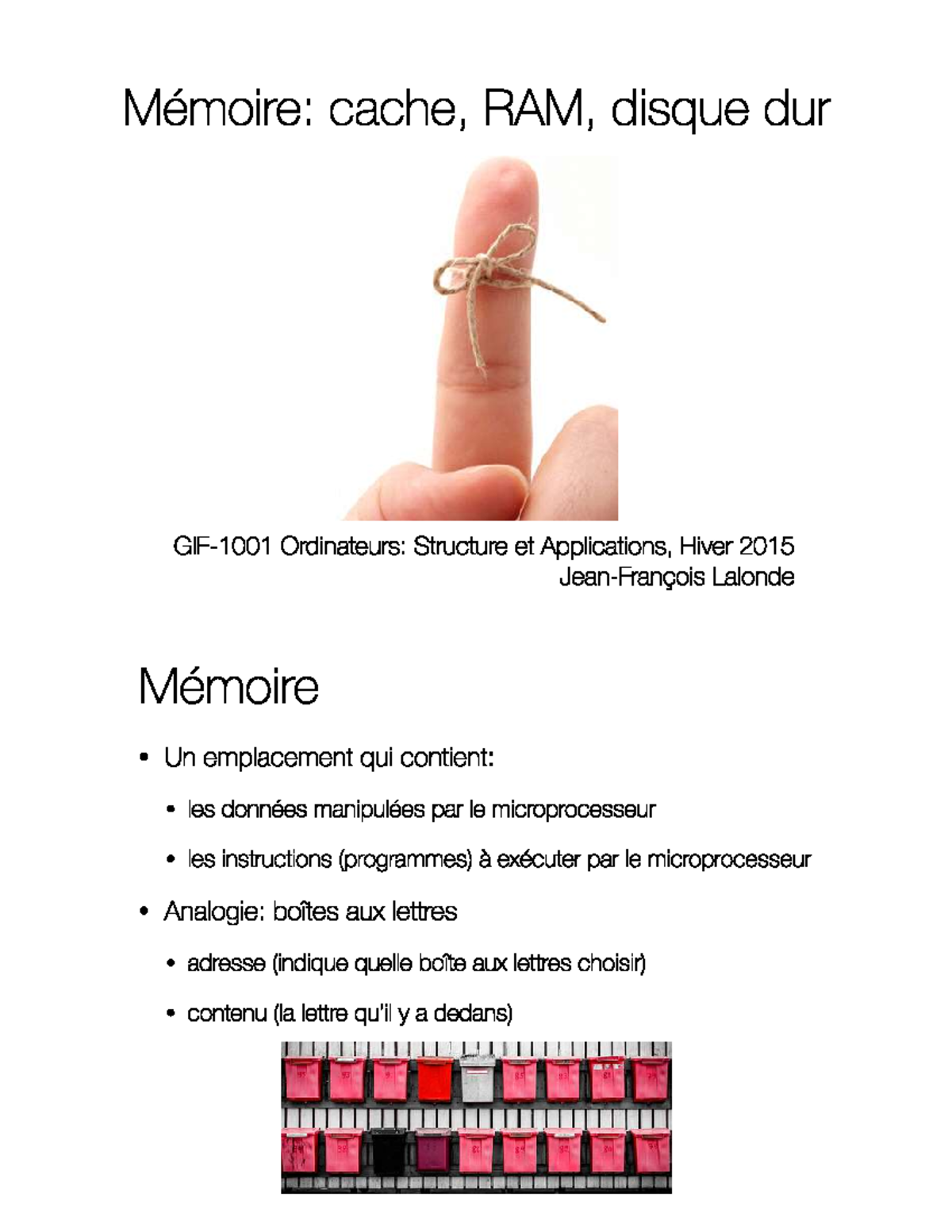 Mémoire cache, RAM, disque dur - GIF1001