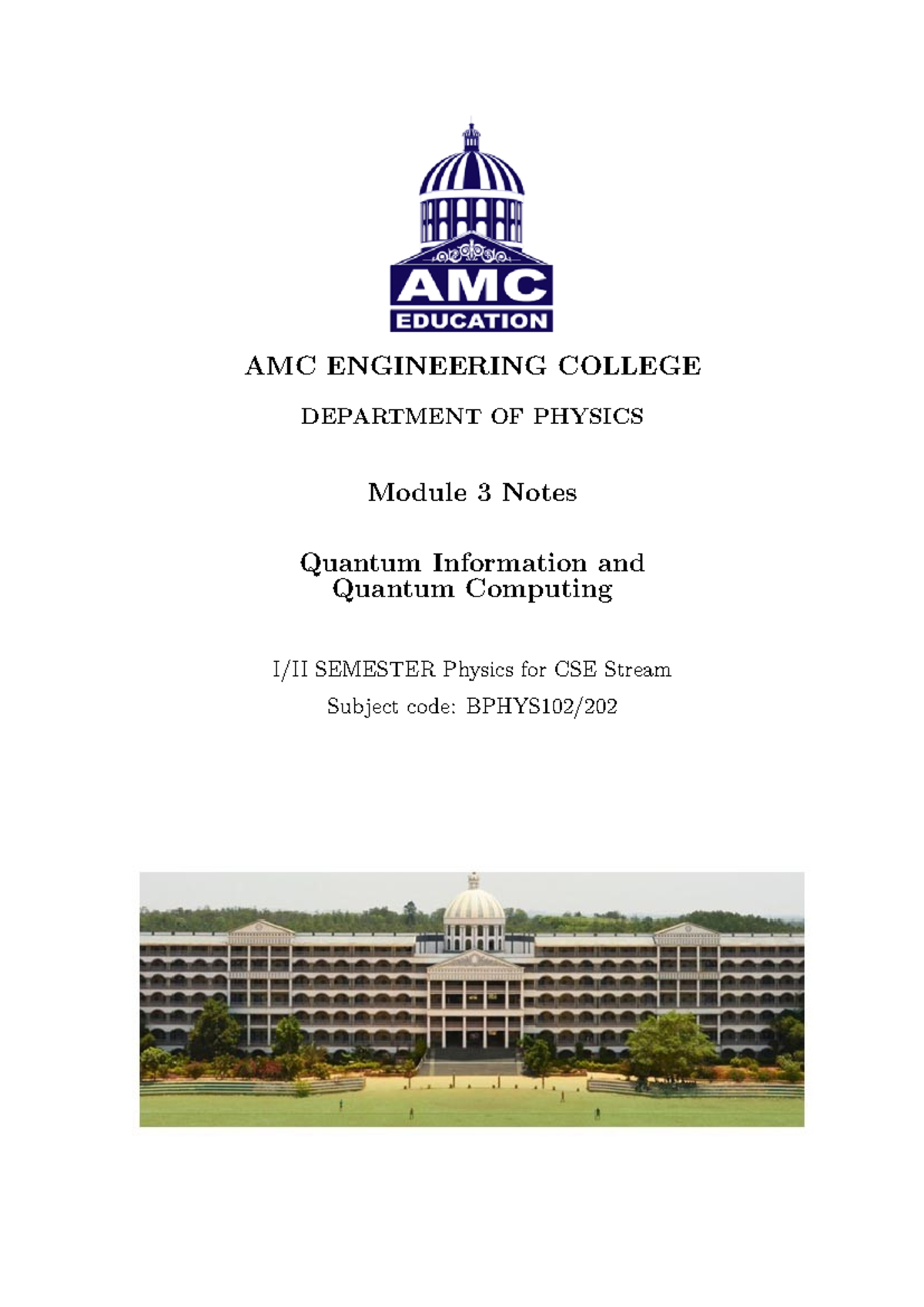 **Module III - Notes on Quantum Information & Computing (BPHYS102 ...
