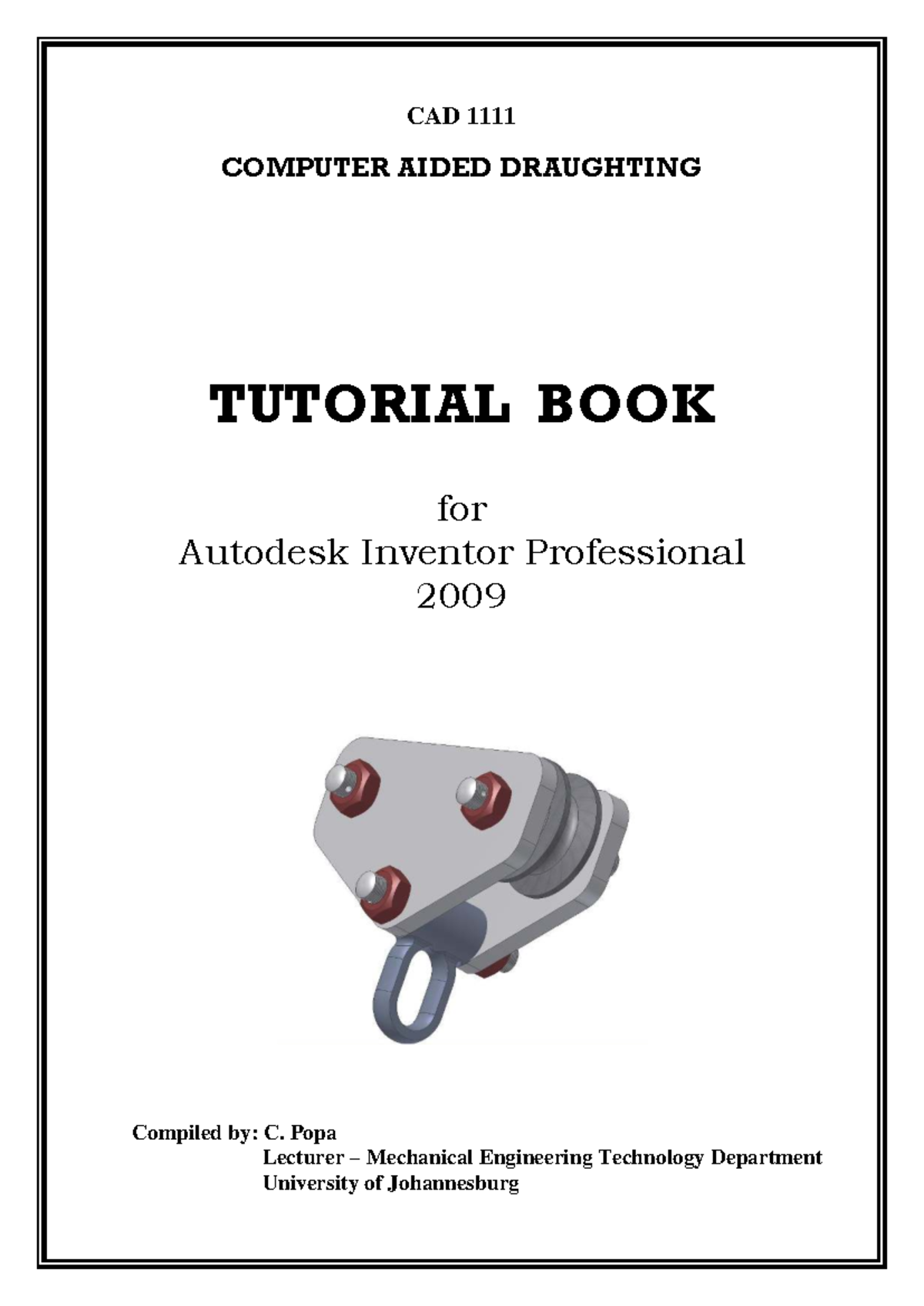 CAD Tutorial Book for Autodesk Inventor 2009 - DFC-JO7315-C01 - Studocu
