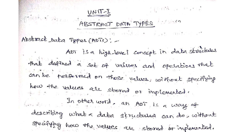 CD3291 - Data Structures & Algorithms: Unit I Notes on ADTs - Studocu