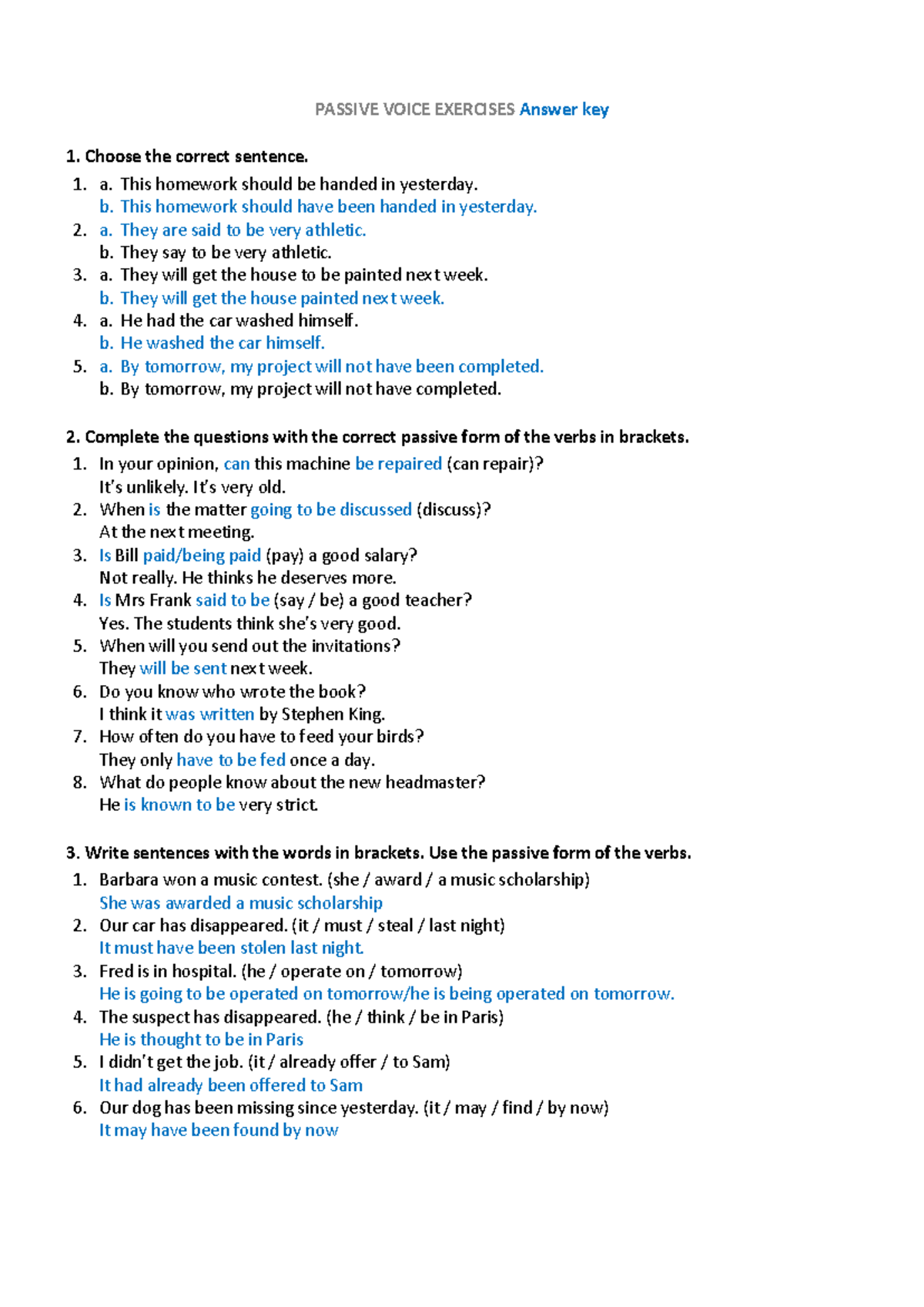 Passive voice practice 1 AK - PASSIVE VOICE EXERCISES Answer key Choose ...