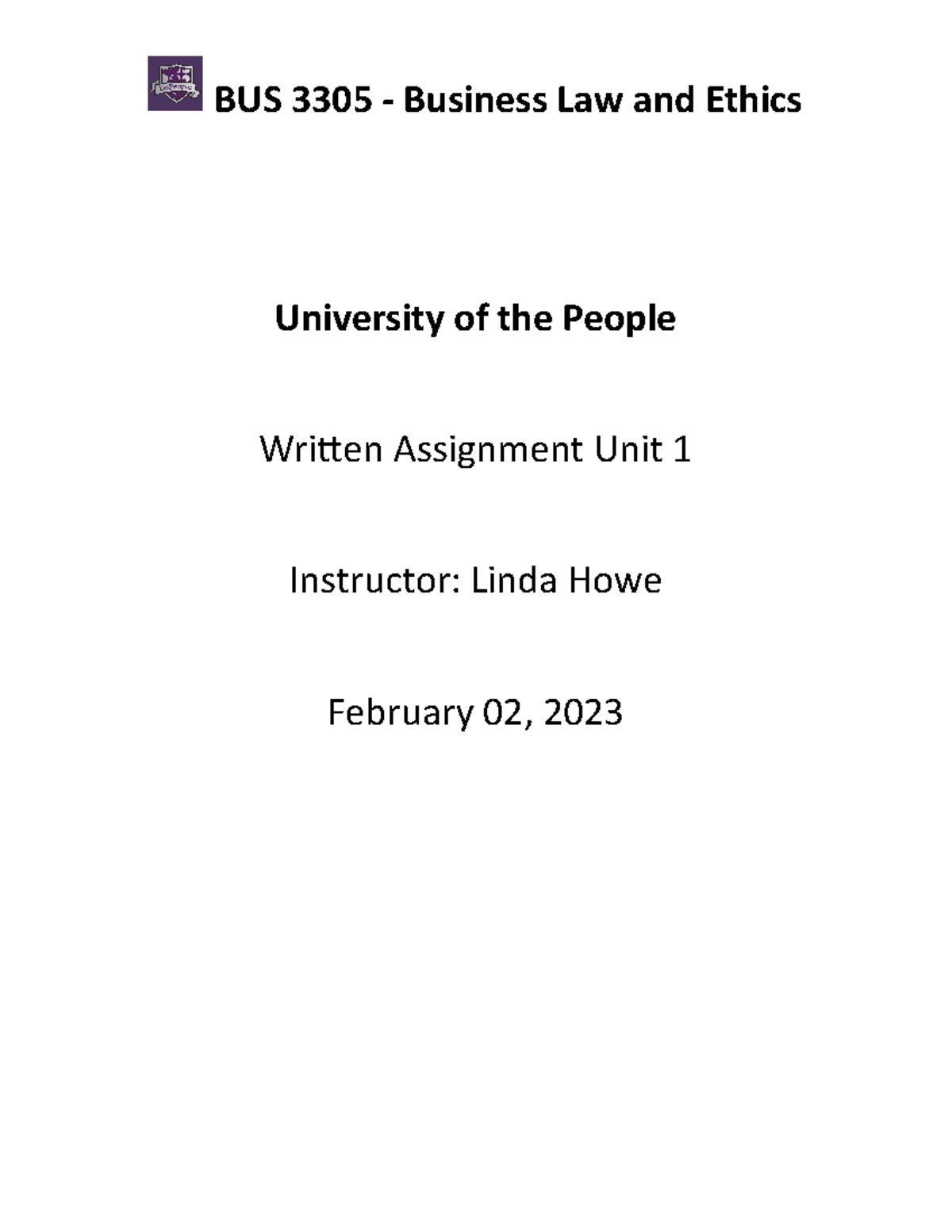 BUS 3305 - Written Assignment Unit 2: Analyzing Litigation and ADR ...