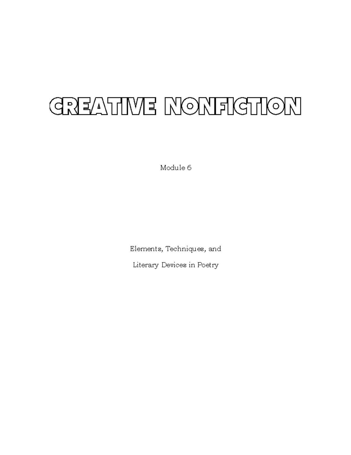 Creative Nonfiction Poetry Elements Techniques Module 6 Studocu