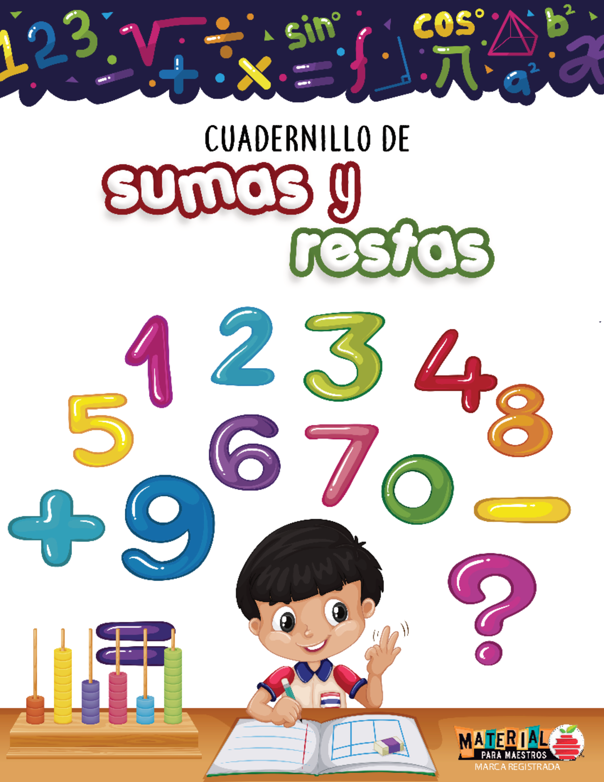 Cuadernillo de Sumas y Restas para Estudiantes de Matemáticas - Studocu