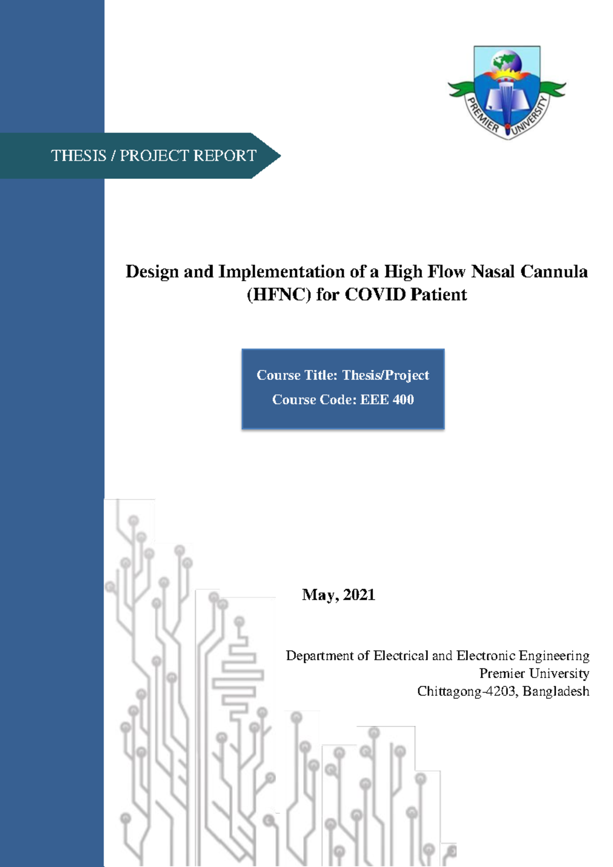 Design & Implementation of Low-Cost HFNC for COVID Patients - EEE 400 ...