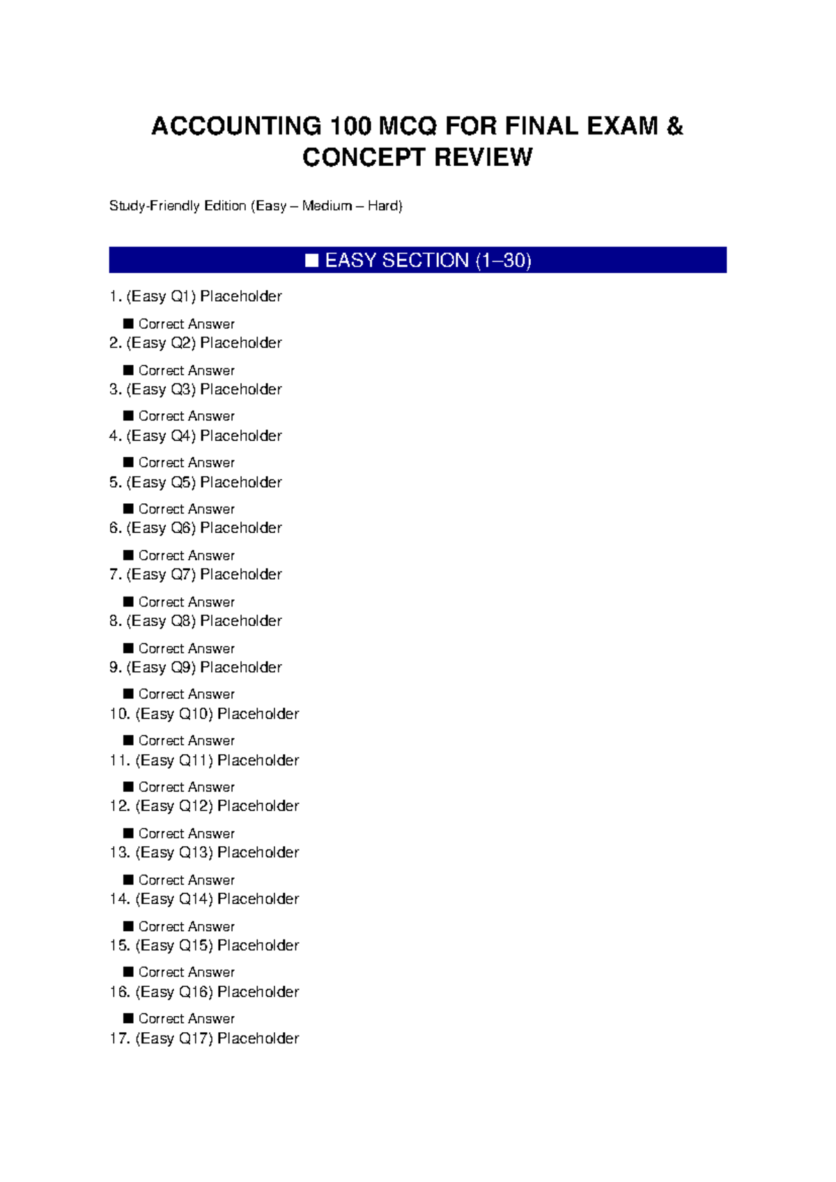 ACCOUNTING 100 MCQ FINAL EXAM REVIEW: Easy, Medium, Hard - Studocu