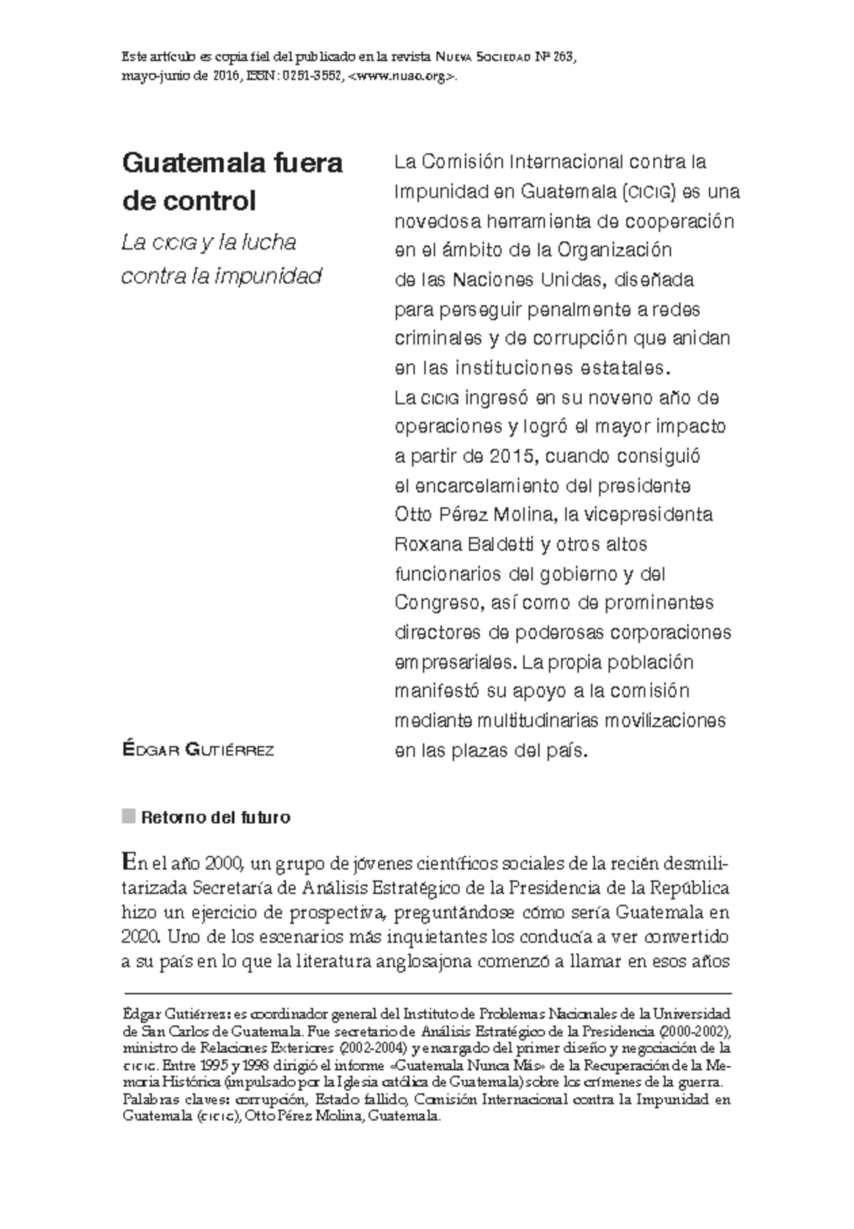 Guatemala fuera de control: La CICIG y la lucha contra la impunidad ...