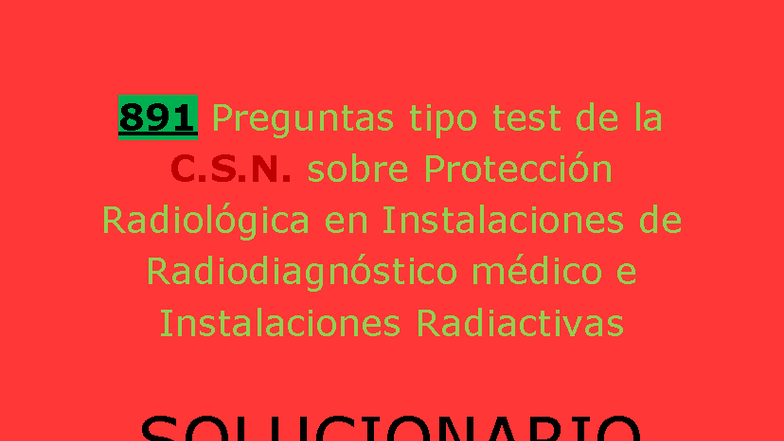Cuaderno Completo de Tests sobre Protección Radiológica en Radiodiagnóstico - - Document Preview