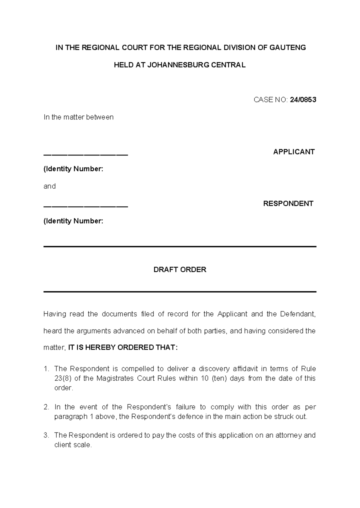 Draft Order - Case No. 24/ by O. Ndawo - Studocu