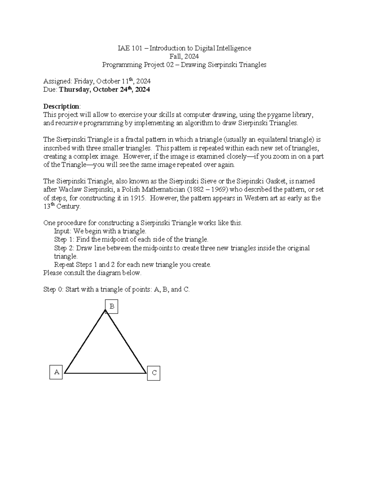 IAE101 F24 Project 02 Sierpinski Triangle - IAE 101 – Introduction to ...
