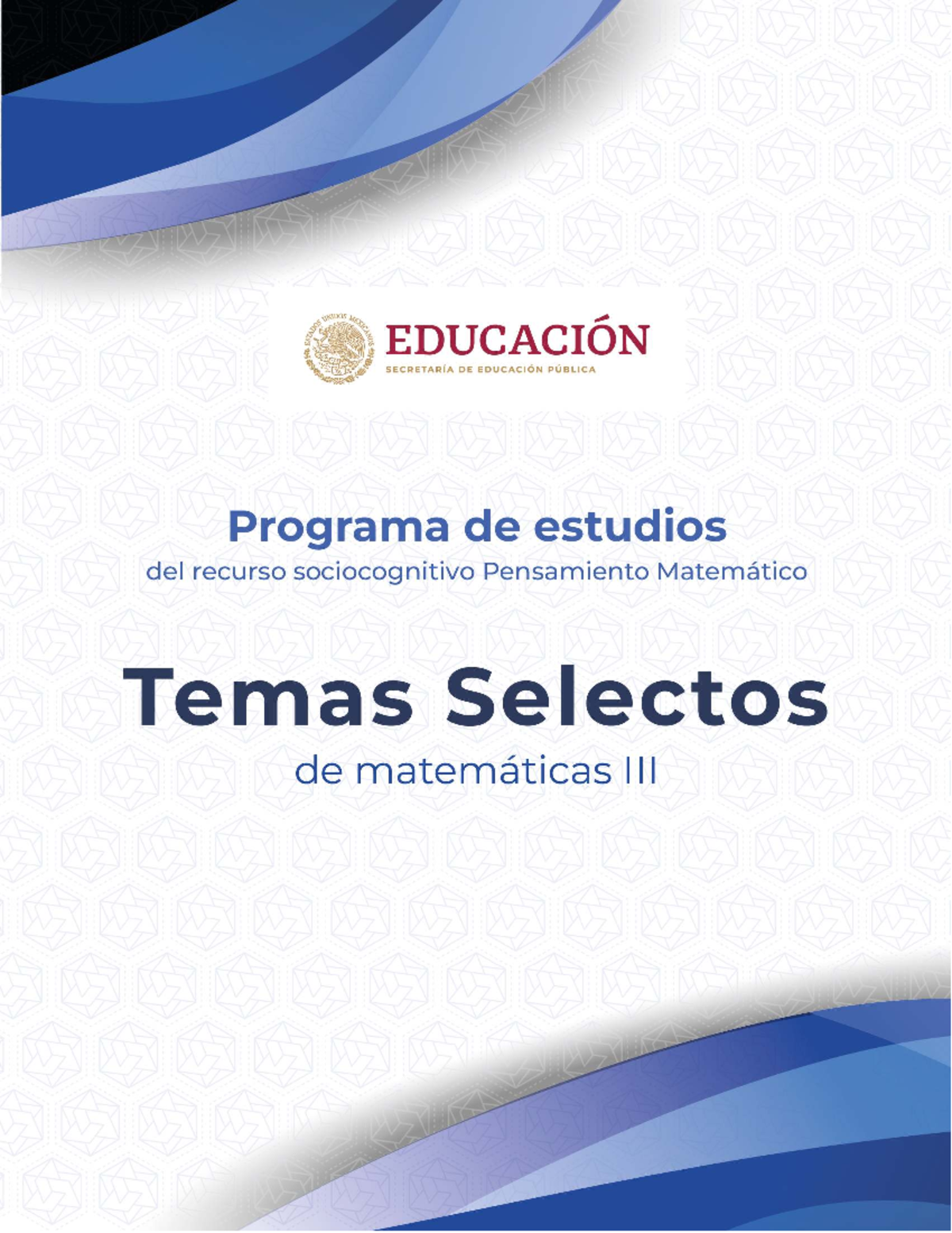 PE TSM3 - Temas Selectos de Matemáticas: Pensamiento Matemático 2024 ...