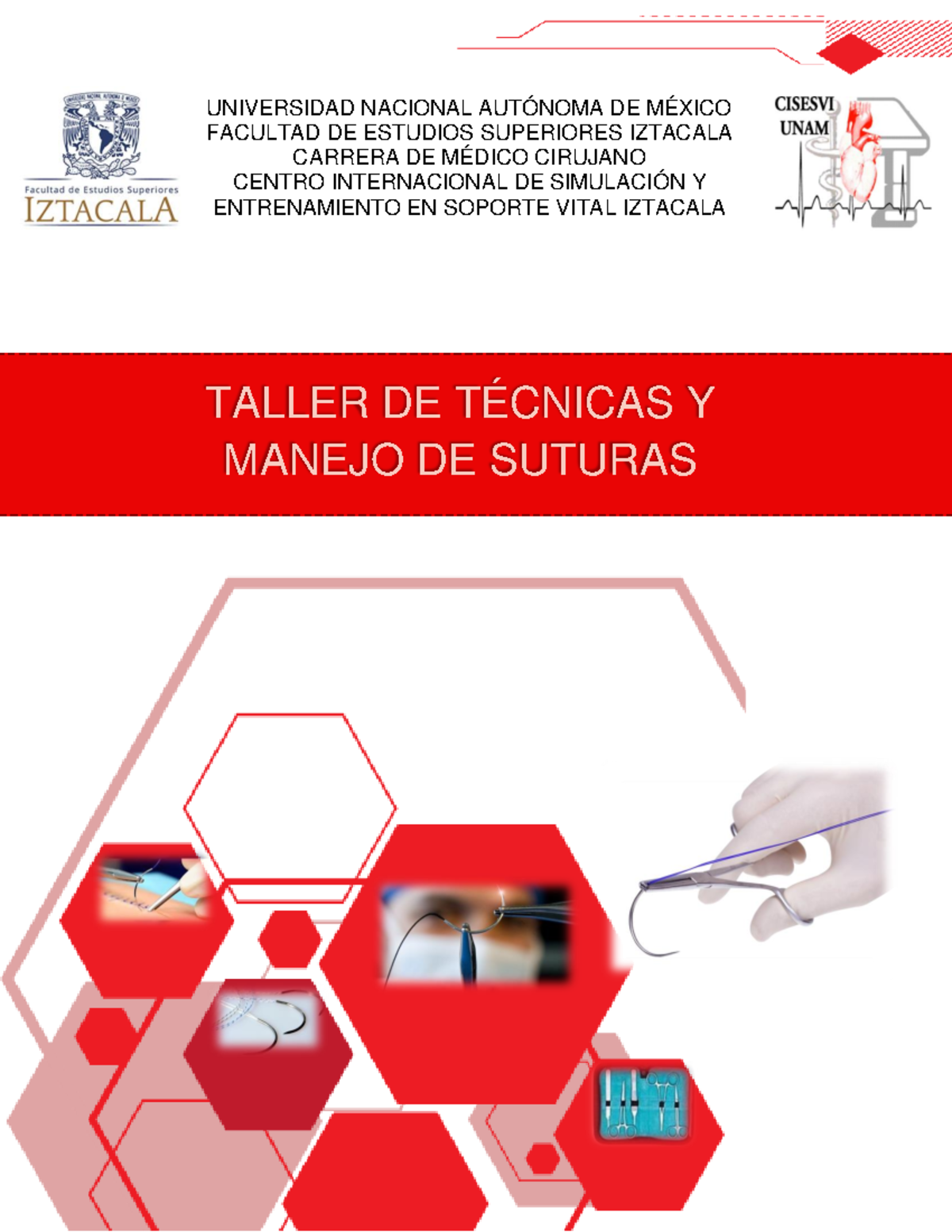 Taller de Técnicas de Suturas 2021 en Médico Cirujano - UNAM - Studocu
