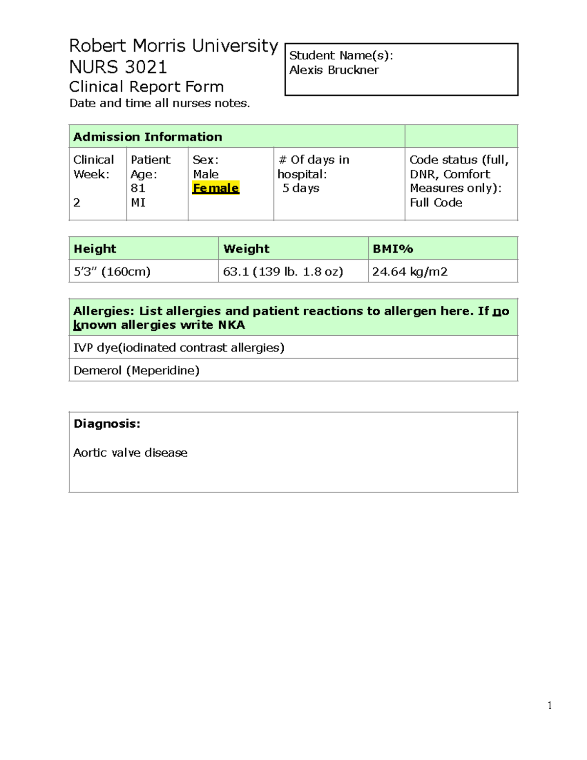 NURS 3021 Clinical Report Form 1 - Patient Assessment Notes - Studocu