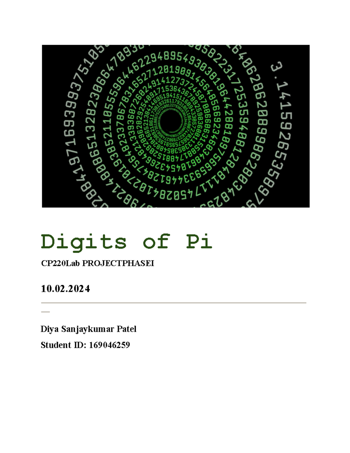Project Phase I - Digits of Pi CP220Lab PROJECTPHASEI 10. Diya ...