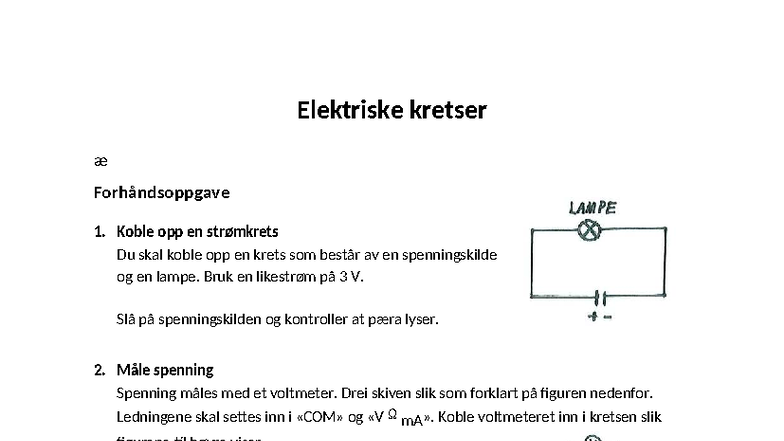 Elektriske kretser - Forsøk 1: Koble opp og Mål Strøm og Spenning - Studocu