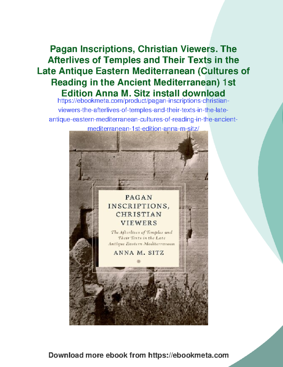 Pagan Inscriptions and Christian Viewers: Afterlives in Late Antiquity ...