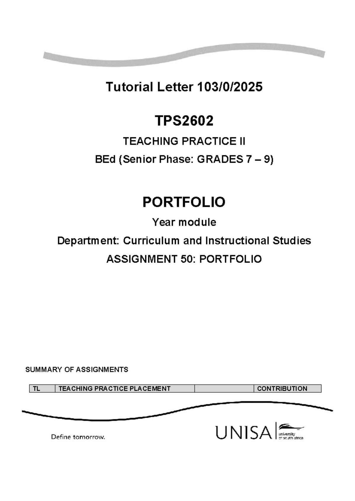 TEACHING PROⅡ TPF2602 2024 Assessment 2 Teaching Practice Guidelines and Reports