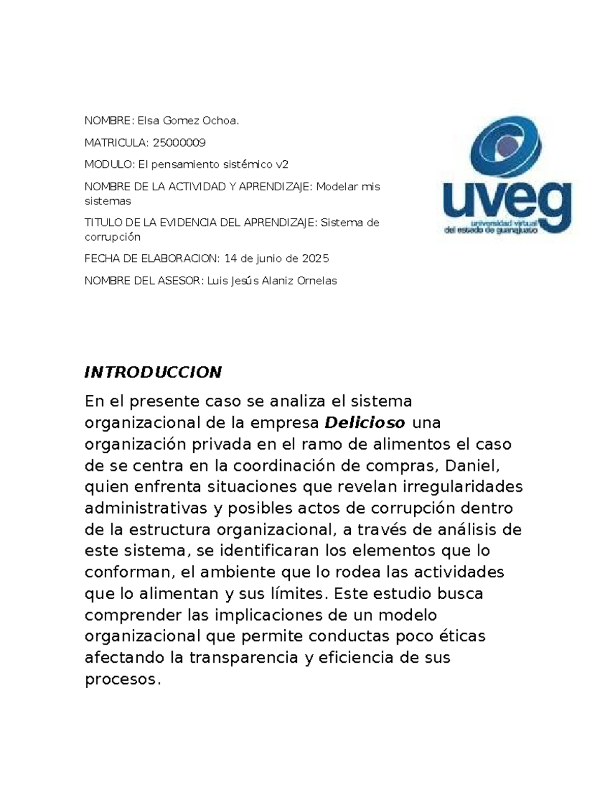 Análisis del Sistema de Corrupción en Delicioso - MODULO: El ...
