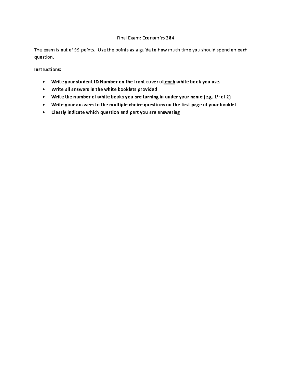 Sample final 2024 - Final Exam: Economics 384 The exam is out of 99 ...