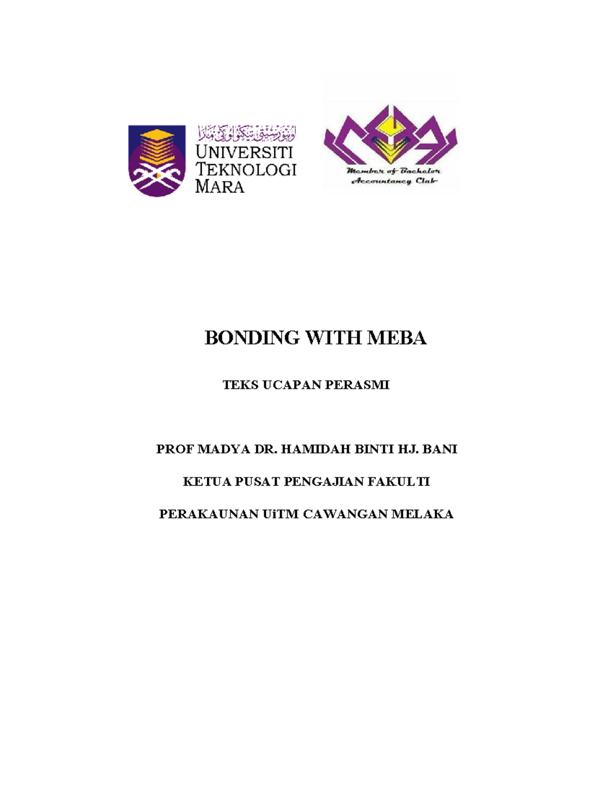 TEKS UCAPAN PERASMI PROGRAM BONDING WITH MEBA - Studocu