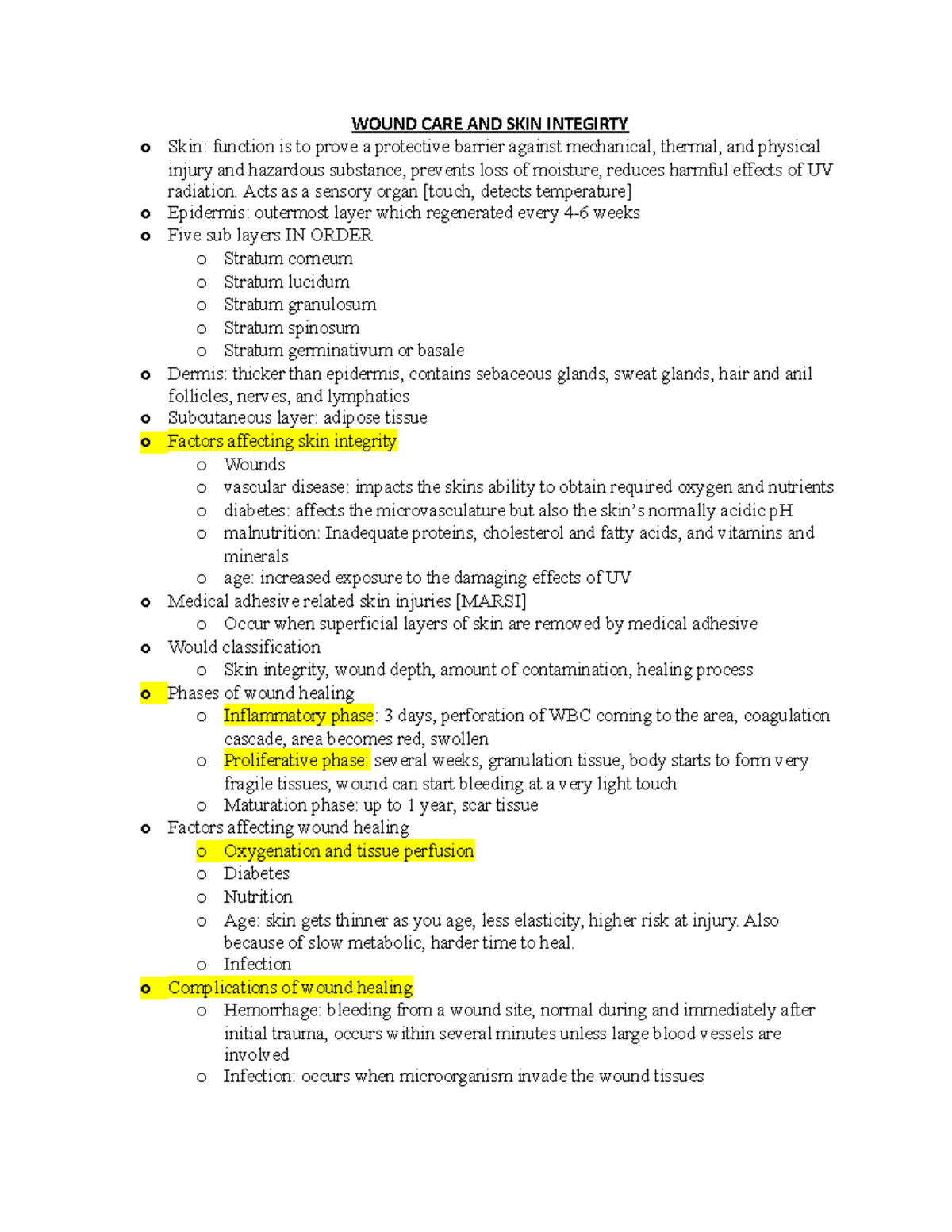 Exam 3 Study Guide - WOUND CARE AND SKIN INTEGIRTY o Skin: function is ...