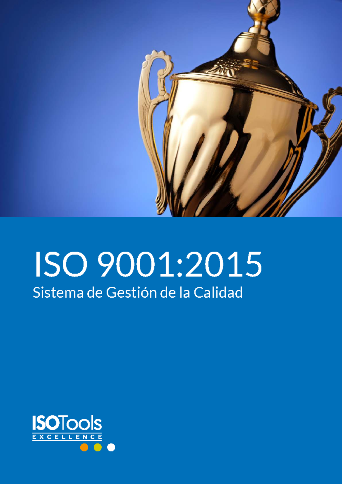 ISO 9001:2015 - Sistema de Gestión de la Calidad y Nuevos Requisitos ...