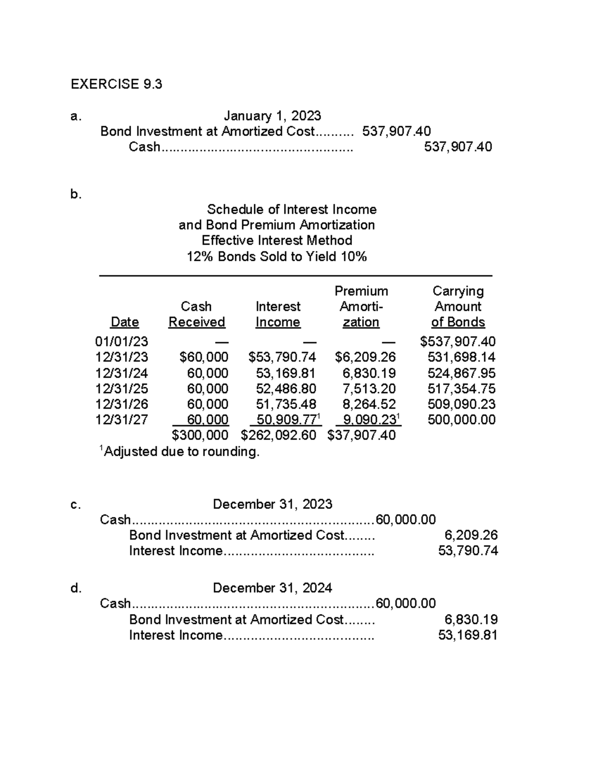 Chapter 9 solution - Summary Accounting Theory I - EXERCISE 9. a ...