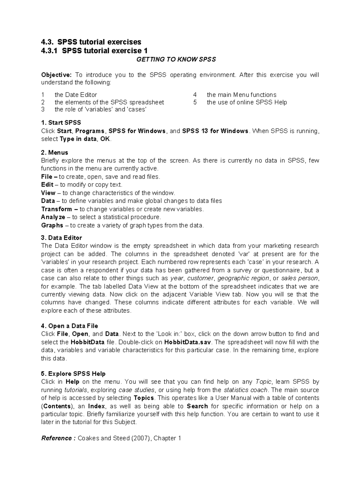 MKT3MRE SPSS Tutorial Exercises: Understanding the Workshop - Studocu