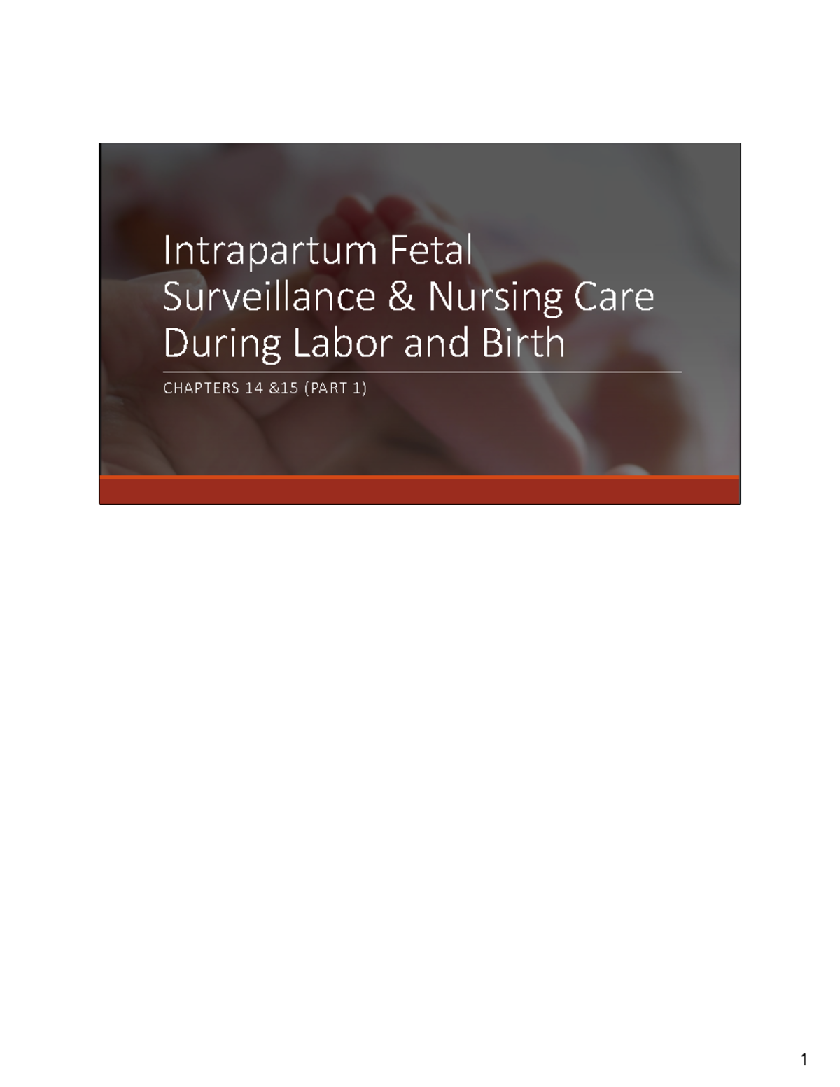 Intrapartum Fetal Surveillance & Nursing Care - Chapters 14 & 15 - Studocu