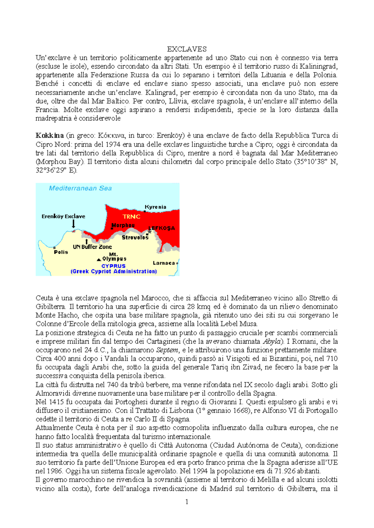 Exclave versione italiana - EXCLAVES Un’exclave è un territorio ...