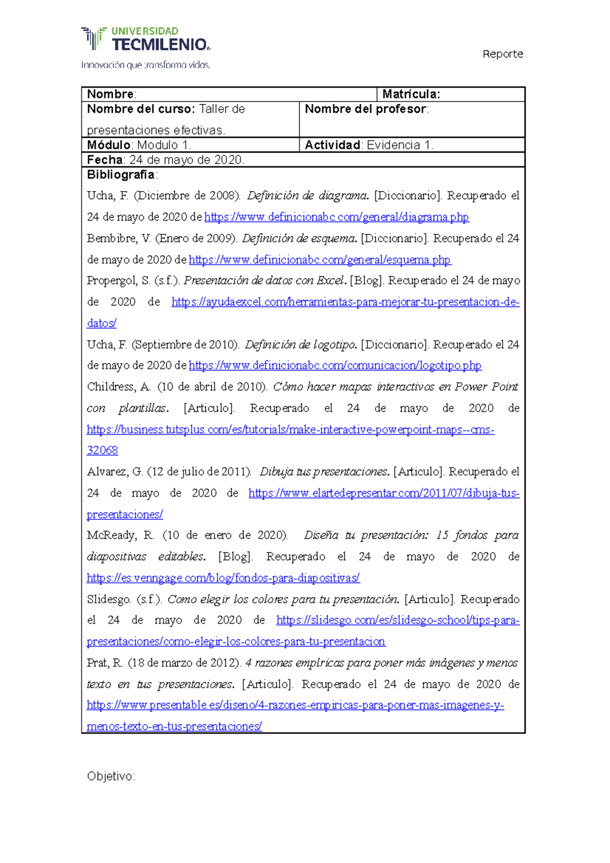 Evidencia 1 2 - Nombre: Matrícula: Nombre del curso: Taller de ...