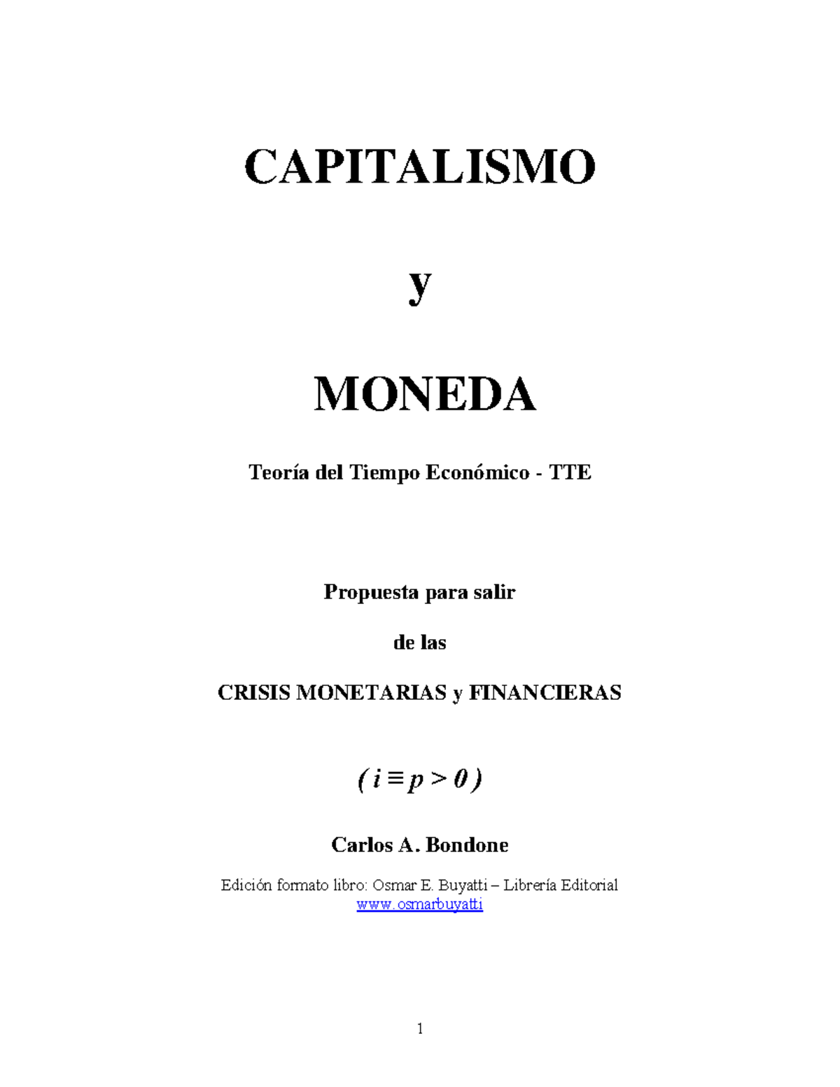 Capitalismo y Moneda: Teoría del Tiempo Económico (TTE) y Crisis ...