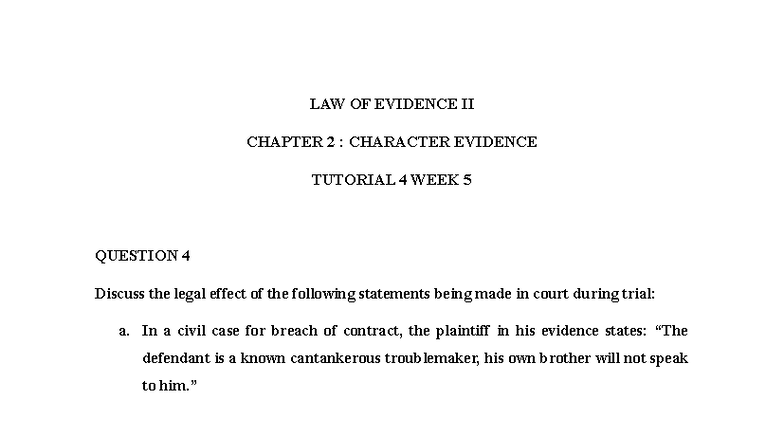 LAW OF EVIDENCE II TUTORIAL 4: CHARACTER EVIDENCE ANALYSIS - Studocu