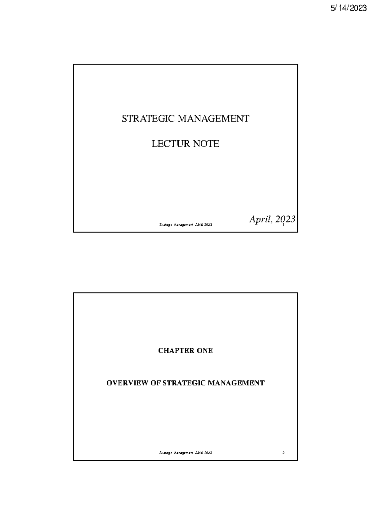 STRATEGIC MANAGEMENT LECTURE NOTES (AMU 2023) - CHAPTER 01 OVERVIEW ...