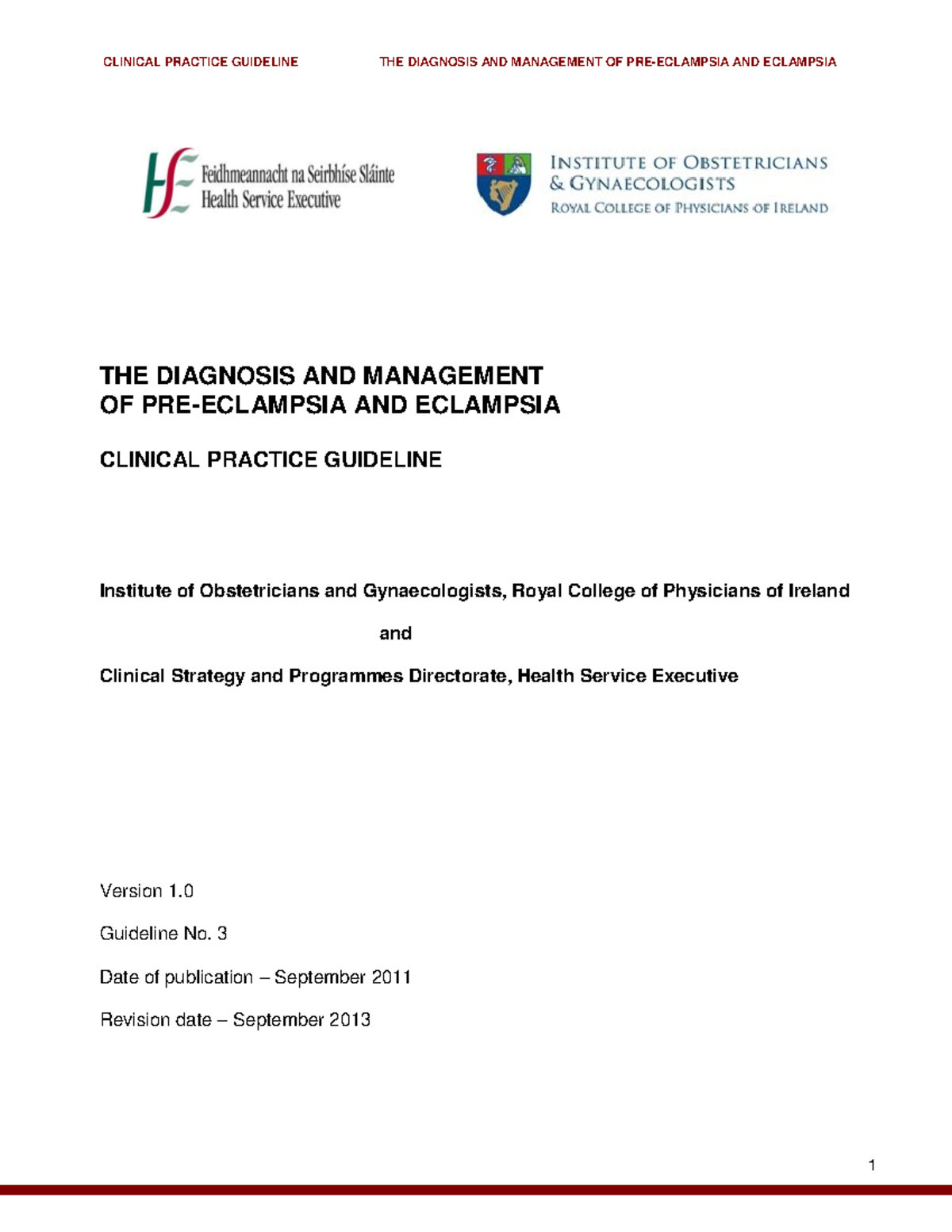 Clinical Practice Guidelines for Pre-Eclampsia & Eclampsia Management ...