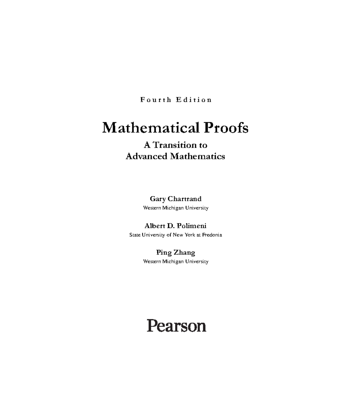 Mathematical Proofs: Transition to Advanced Mathematics (Chartrand ...