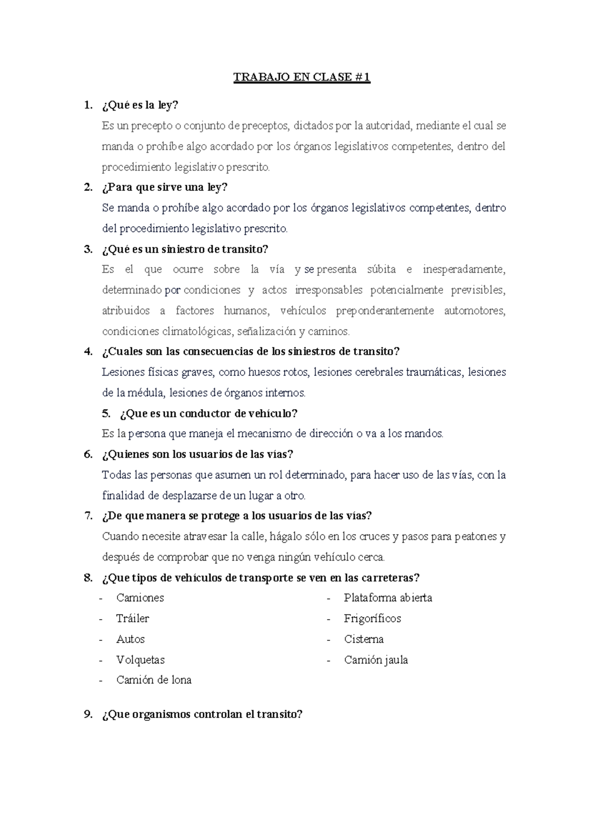 LEY Organica - APUNTES - TRABAJO EN CLASE # 1 1. ¿Qué es la ley? Es un ...