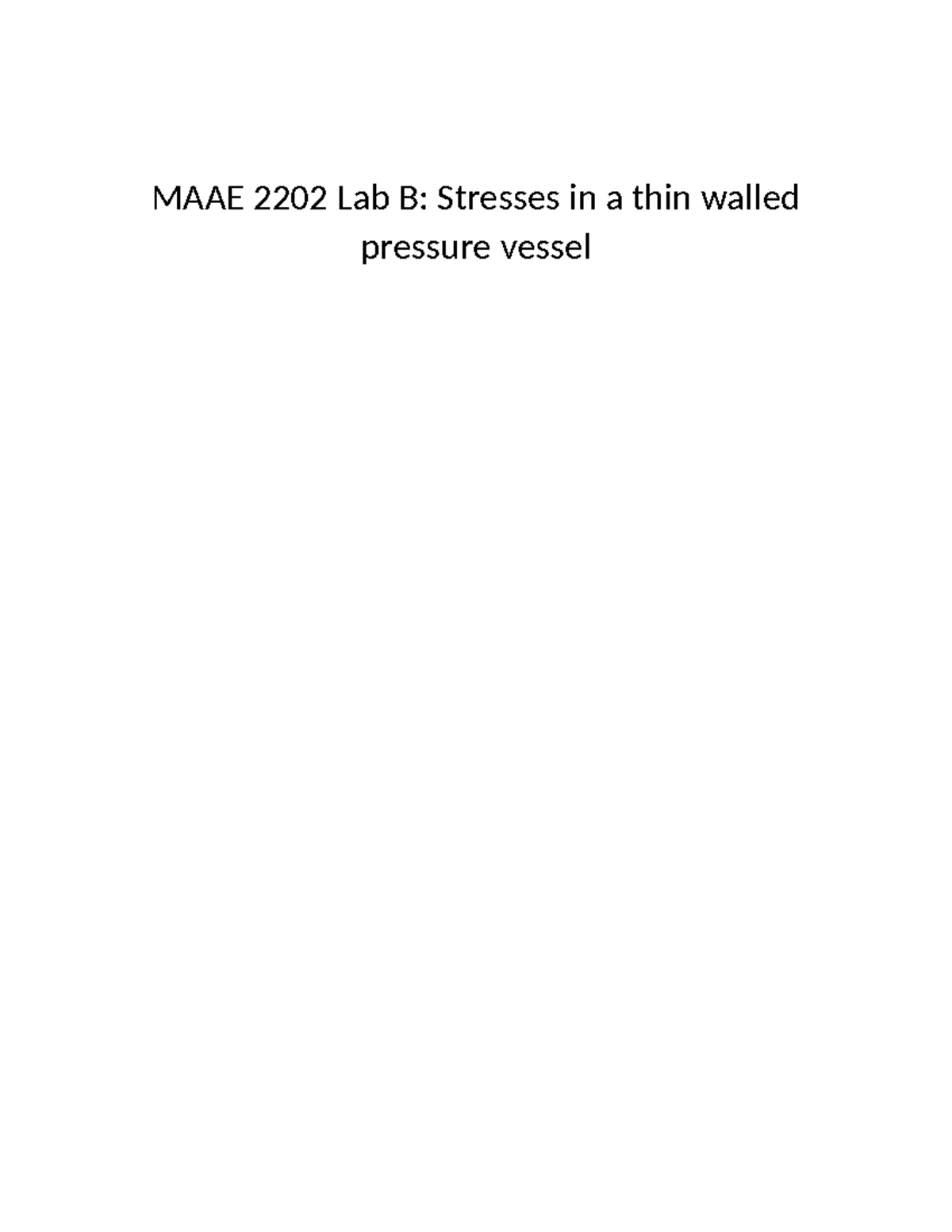 MAAE 2202 lab 2 - Second lab for mechanics of solids 1 - MAAE 2202 Lab ...