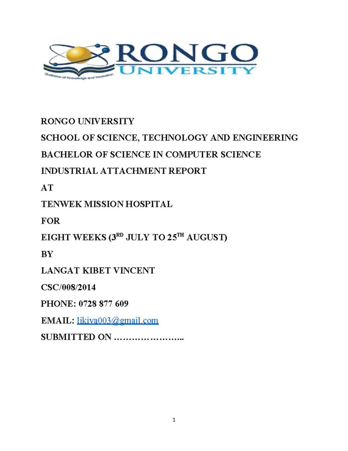 Industrial Attachment Report: BSc in Computer Science at Tenwek Mission ...