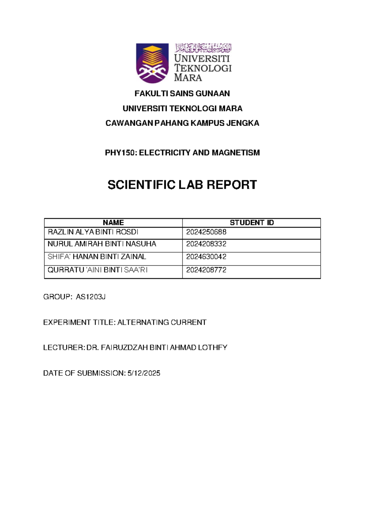 LAB Report EXP 6: Alternating Current in PHY150 - Studocu