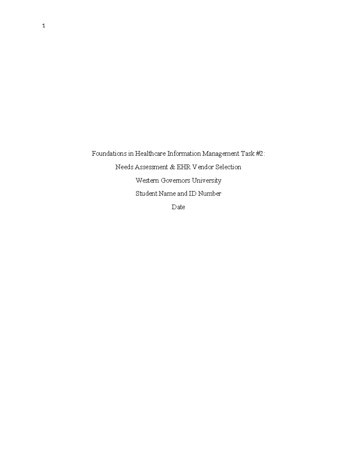 C802 Task #2 - EHR Vendor Selection Needs Assessment Report - Studocu