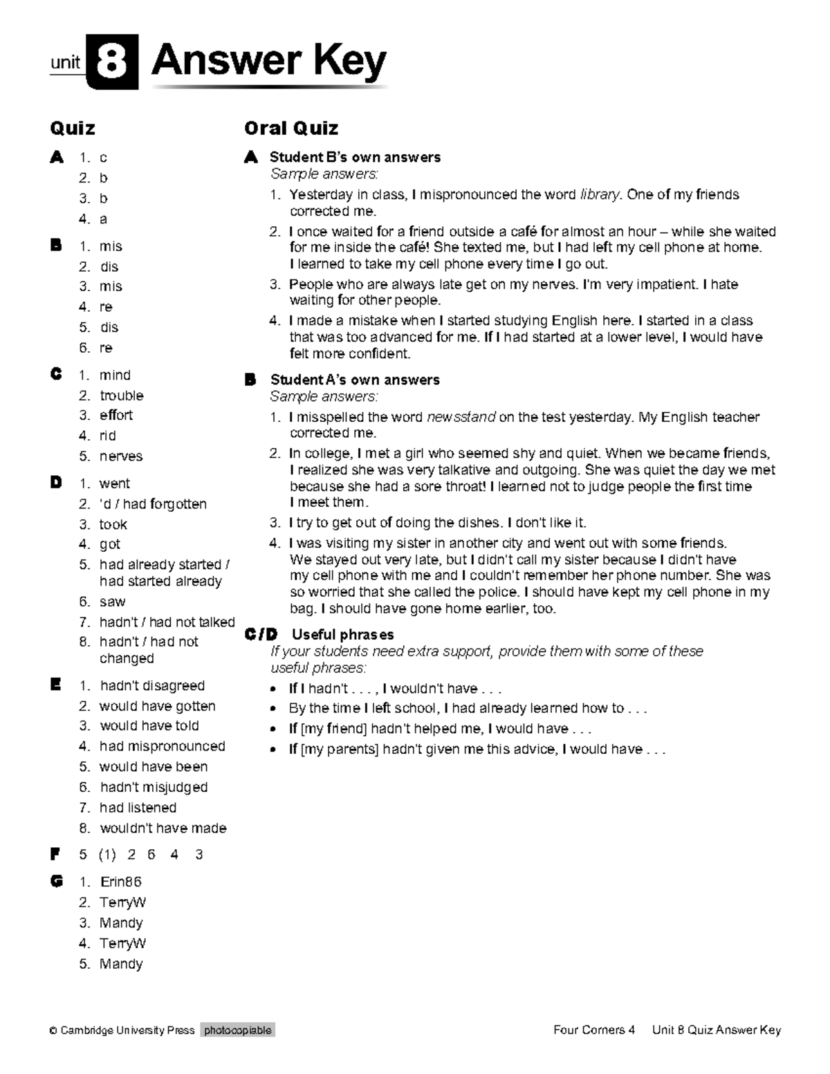 FC4 Unit 8 Quiz Answer Key - Respuestas y Frases Útiles - Studocu