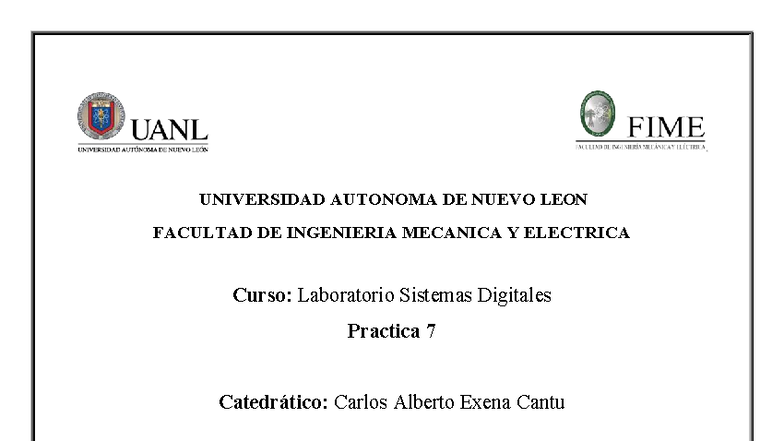 Practica 7 - UNIVERSIDAD AUTONOMA DE NUEVO LEON FACULTAD DE INGENIERIA ...