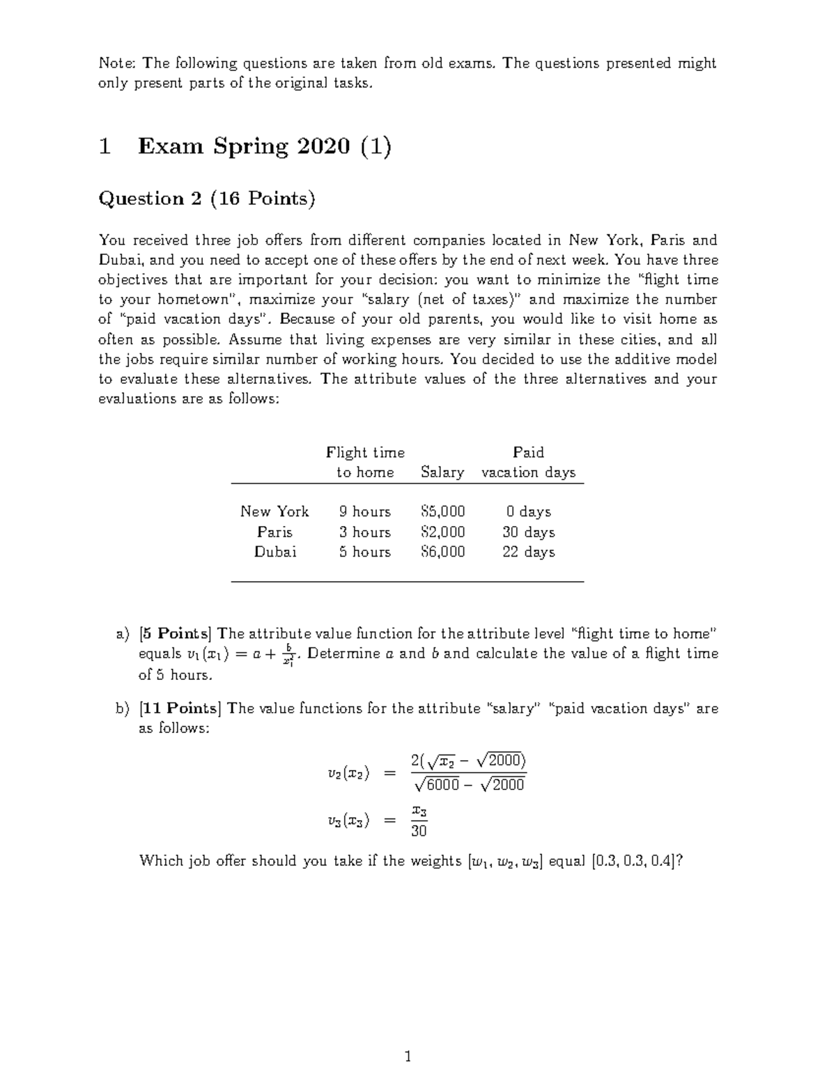 OLD EXAM Questions 1 - Note: The following questions are taken from old ...